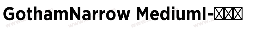 GothamNarrow MediumI字体转换